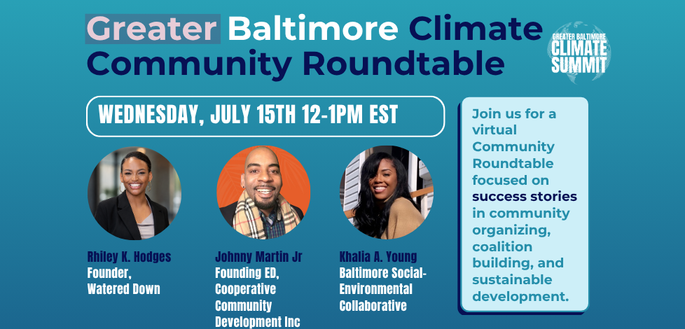 Greater Baltimore Climate Summit Web Series: Community Roundtable Edition