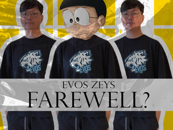 ADA APA DENGAN EVOS?ZEYS OUT?