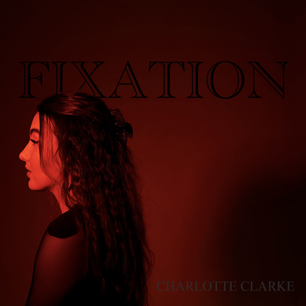 Charlotte Clarke Strikes Again with 'Fixation' – A Bold Exploration of Desire and Dominance