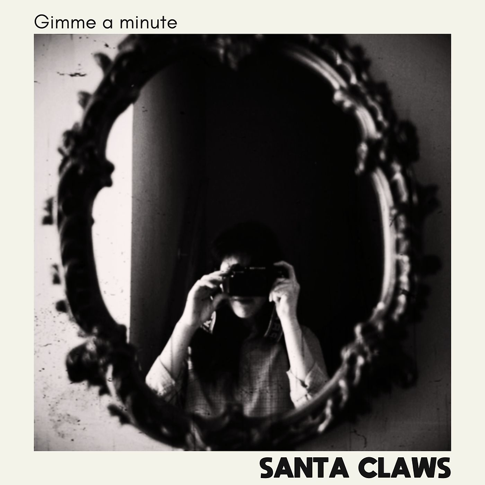 Cover art for 'Gimme a Minute' by Santa Claws