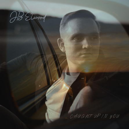 Cover Image - B Elwood’s “Caught Up In You”