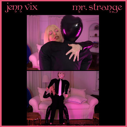 JENN VIX - Mr. Strange - LATEST RELEASE