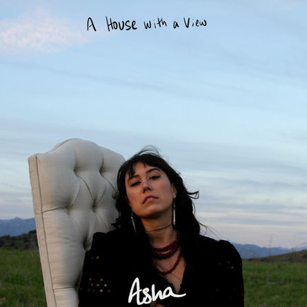 LATEST RELEASE - ASHA - House With A View
