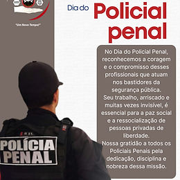 4 DE DEZEMBRO DIA DO POLICIAL PENAL