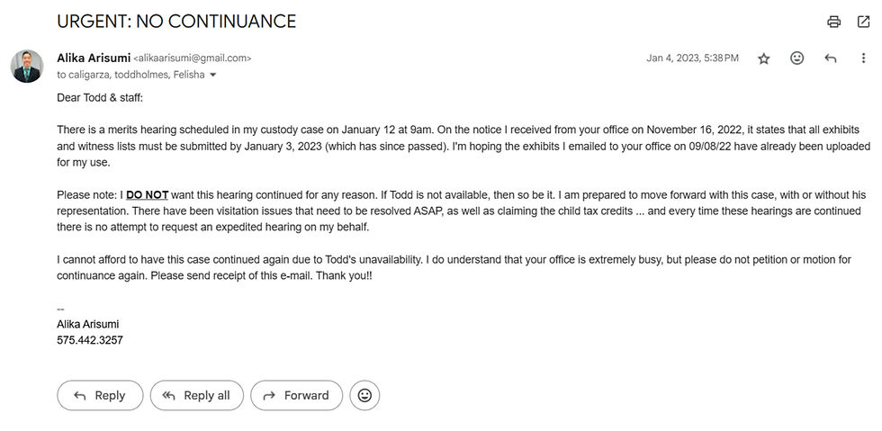 This is a screenshot of one of my last requests for my attorney NOT to continue my hearings after a year of continuances.