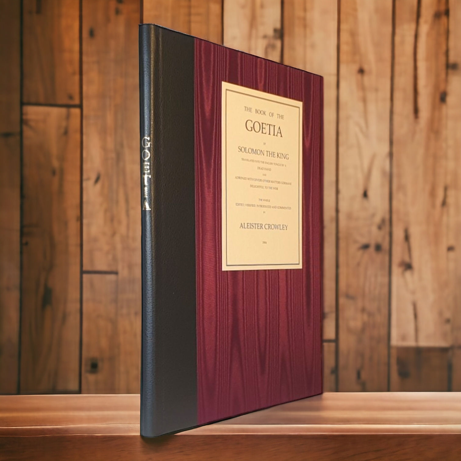 GOETIA of SOLOMON THE KING – Aleister Crowley  J.F.C.Fuller & Leah Hirsig  1904