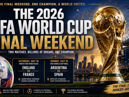 The final weekend of the 2026 FIFA World Cup has arrived. England and France battle for third place on Saturday before Argentina and Spain meet in Sunday's championship match. Here's everything North Texas soccer fans need to know as the world's biggest sporting event comes to an unforgettable conclusion, plus how Dallas and Grand Prairie helped make World Cup history.