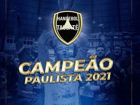 HANDEBOL TAUBATÉ CAMPEÃO PAULISTA 2021