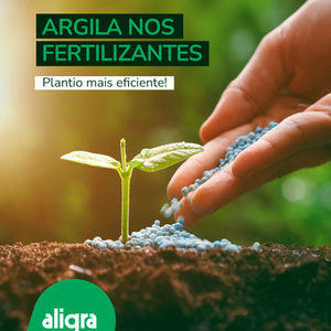 Argila nos Fertilizantes: como aumentar a eficiência do plantio