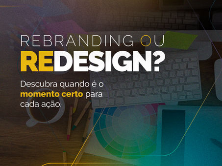 Rebrand ou Redesign?
