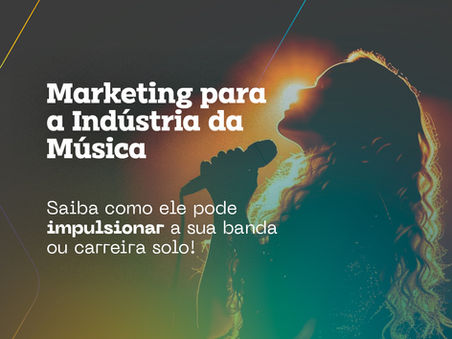 Marketing para a Indústria da Música: