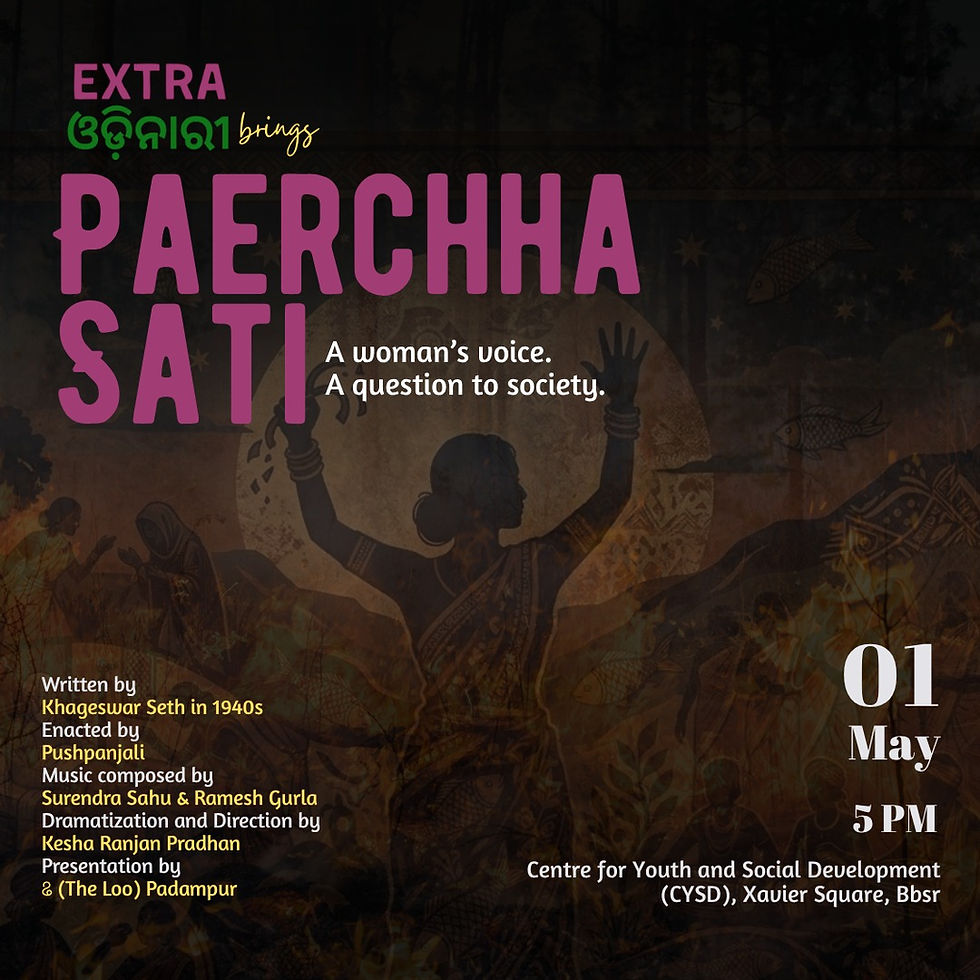 Paerchha Sati - The Play