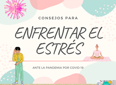 Consejos para enfrentar el estrés ante la pandemia por Covid-19.png