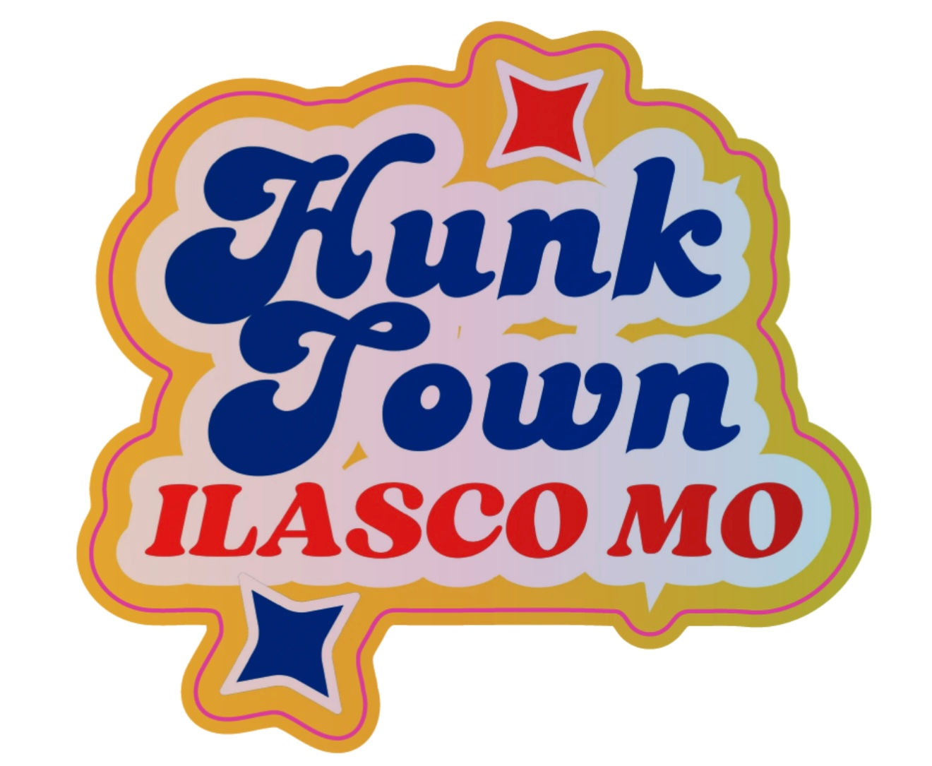 Hunk Town 2.5" sticker