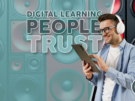 DESIGNING DIGITAL LEARNING PEOPLE TRUST