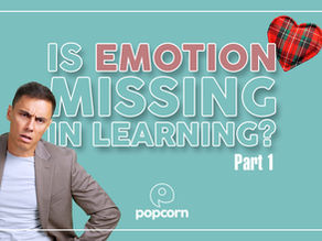 IS EMOTION THE MISSING INGREDIENT IN DIGITAL LEARNING?