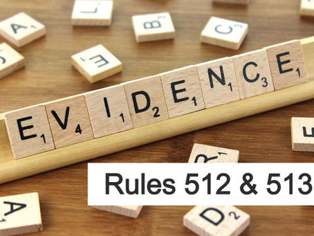 The Woodlands Criminal Defense Attorney - Texas Rules of Evidence RULES 512 & 513
