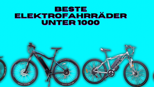 Entdecken Sie die besten e bike unter 1000