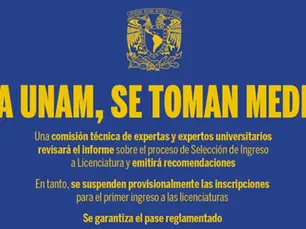 UNAM suspende inscripciones a licenciatura mientras revisa examen de admisión
