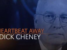 Dick Cheney: A Heartbeat Away