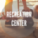 Recreation Center