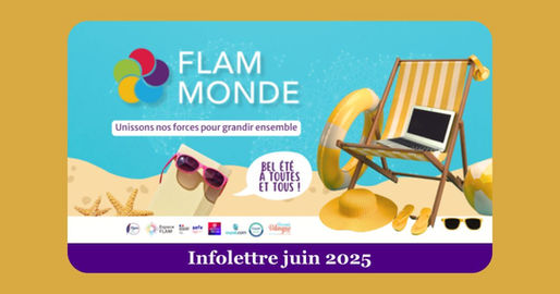 Infolettre Flam Monde Juin 2025