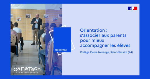 Orientation : s’associer aux parents pour mieux accompagner les élèves