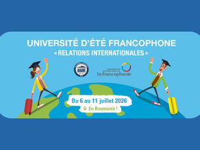 Université d’été francophone « relations internationales » 2026