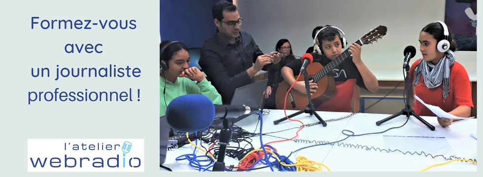 L’ Atelier Webradio : Devenir de vrais pros de la radio !