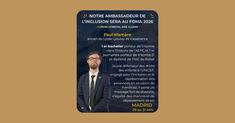  🌟 FOMA 2026 : Présence de  l’ambassadeur de l’inclusion Paul Larby Mamère