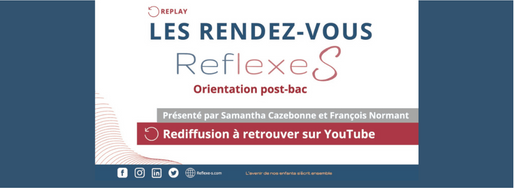 Retrouvez en replay le 3º rdv Reflexes sur l’orientation