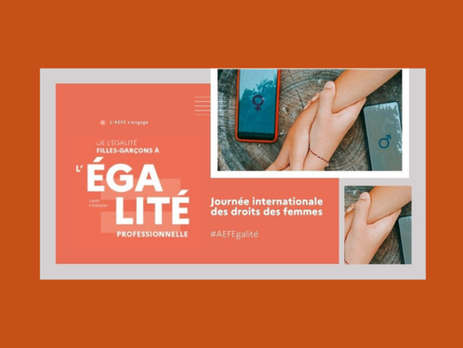L’égalité filles-garçons et l’égalité professionnelle femmes-hommes, au cœur de l’action de l’AEFE et du réseau d’EFE