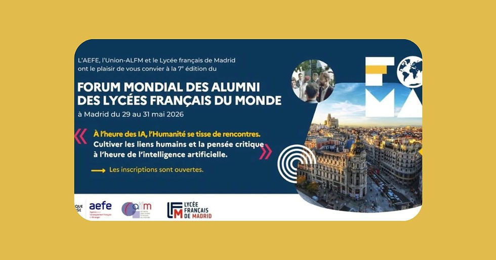 7ème Forum Mondial des Alumni des Lycées Français du Monde : inscriptions ouvertes !