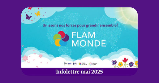 Infolettre Flam Monde Mai 2025