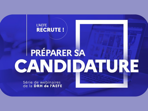 L'AEFE organise des webinaires pour accompagner les candidat-es 