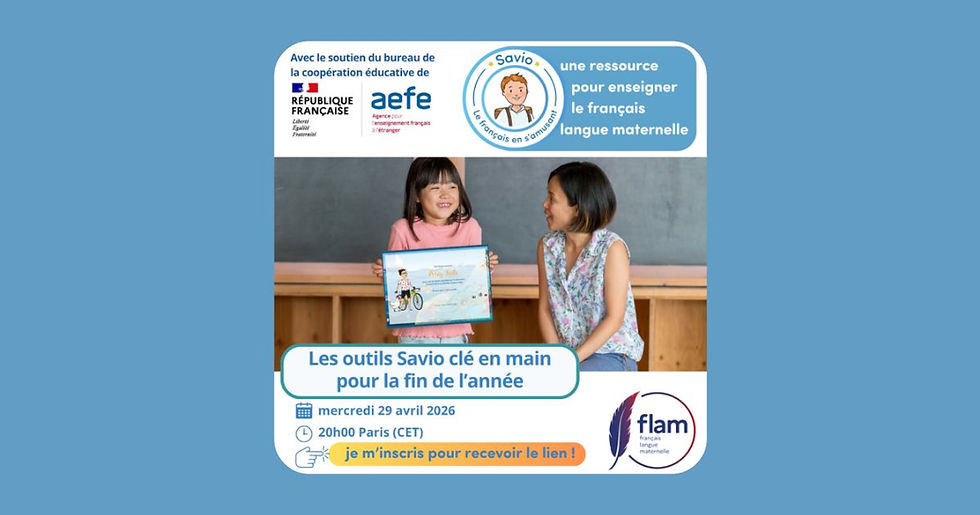 Webinaire Savio x FLAM x AEFE : optimisez vos outils numériques pour finir l'année en beauté !