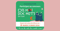 Participez au concours Dis-moi dix mots en FLAM 2026