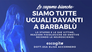 Le sagome bianche*: siamo tutte uguali davanti a Barbablù
