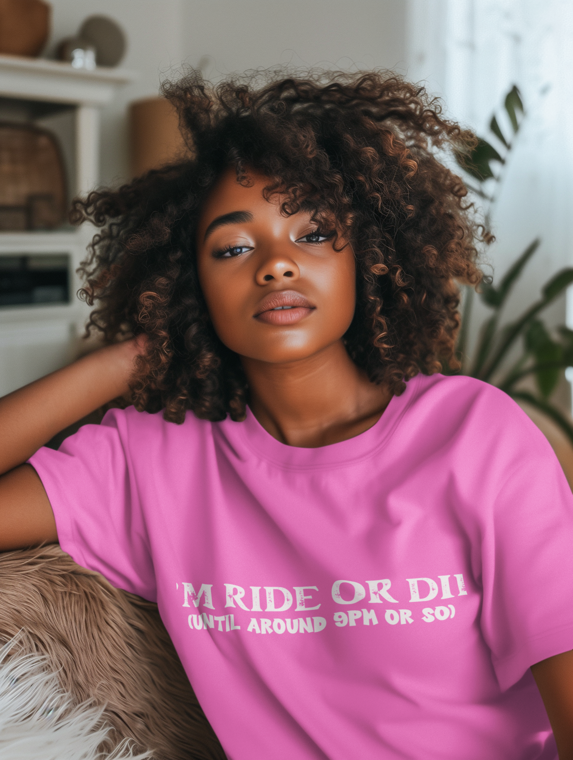 "I'm Ride or Die (Until around 9pm)" Tee