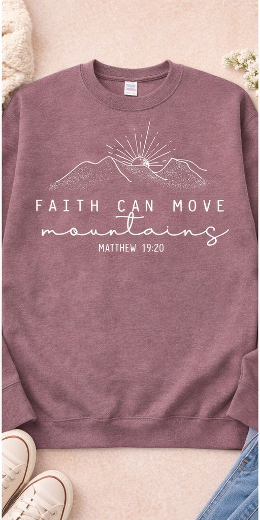 Thumbnail: Dusty rose sweatshirt, 'Faith Can Move Mountains Matthew 17:20' graphic.