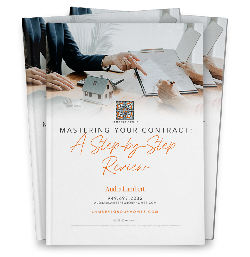Mastering-your-contract-Audra-Lambert-&-Lambert-Group-Homes---South-Orange-California-Real