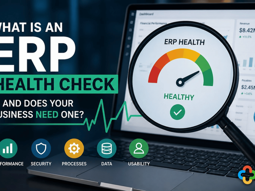 What is an ERP health check — and does your business need one?