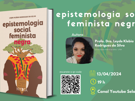 Lançado o livro "Epistemologia social feminista negra", de Leyde Klebia Rodrigues da Silva
