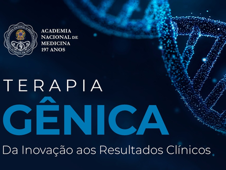 Academia Nacional de Medicina debate os avanços da terapia gênica e o futuro da medicina de precisão