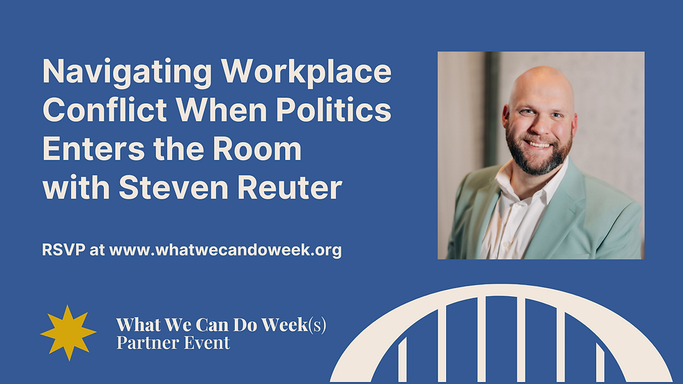 Navigating Workplace Conflict When Politics Enters the Room