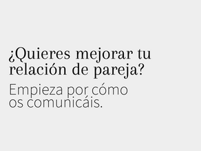 Mejora tu relación de pareja empezando por esto