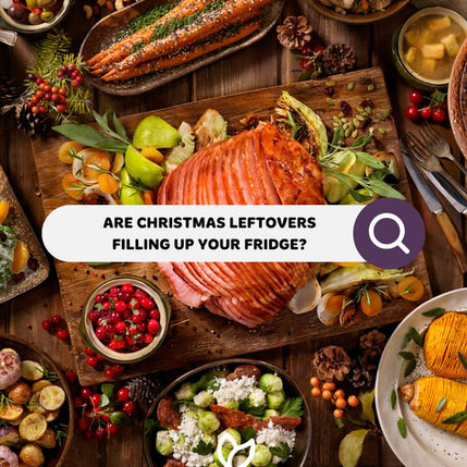 Are Christmas leftovers filling up your fridge?