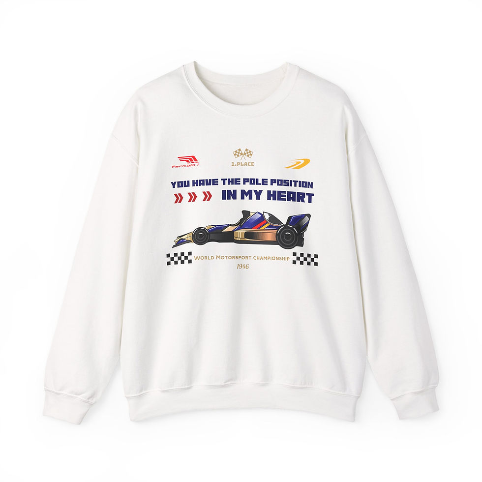 you have the pole position sweatshirt funny racing couple gift unisex crewneck motorsport graphic apparel