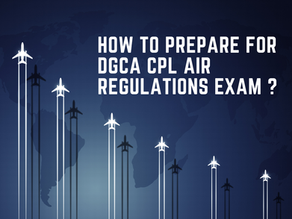 How to prepare for DGCA CPL Regulations Exam ?