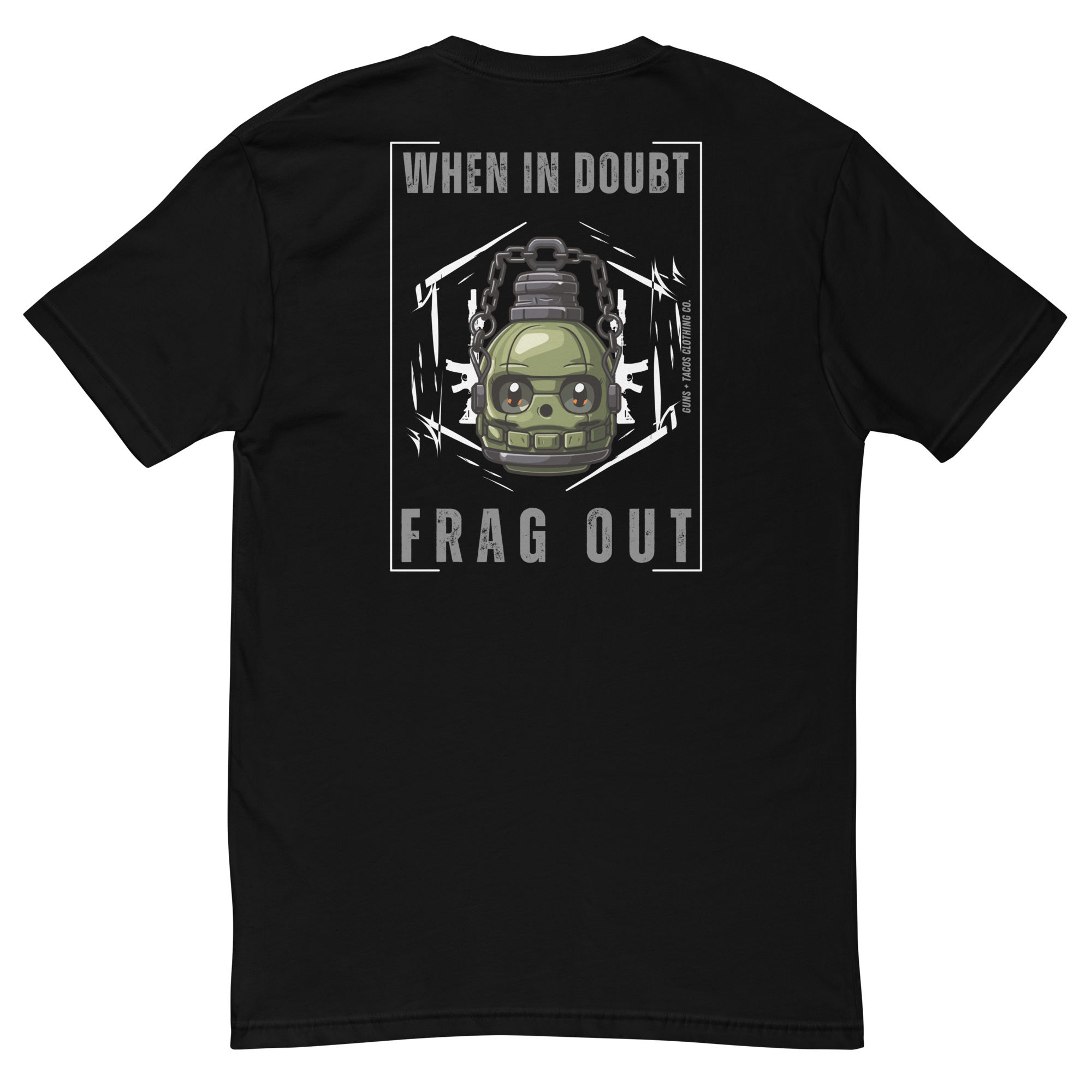 When in Doubt Frag Out Tee